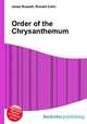 Order of the Chrysanthemum, Jesse Russell,Ronald Cohn 