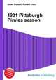 1981 Pittsburgh Pirates season, Jesse Russell,Ronald Cohn 