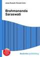 Brahmananda Saraswati, Jesse Russell,Ronald Cohn 