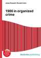 1986 in organized crime, Jesse Russell,Ronald Cohn 