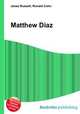 Matthew Diaz, Jesse Russell,Ronald Cohn 
