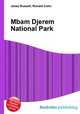 Mbam Djerem National Park, Jesse Russell,Ronald Cohn 