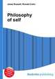 Philosophy of self, Jesse Russell,Ronald Cohn 