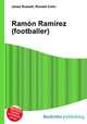 Ramon Ramirez (footballer), Jesse Russell,Ronald Cohn 