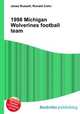1998 Michigan Wolverines football team, Jesse Russell,Ronald Cohn 