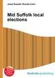 Mid Suffolk local elections, Jesse Russell,Ronald Cohn 