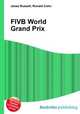 FIVB World Grand Prix, Jesse Russell,Ronald Cohn 
