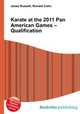 Karate at the 2011 Pan American Games – Qualification, Jesse Russell,Ronald Cohn 