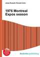 1976 Montreal Expos season, Jesse Russell,Ronald Cohn 