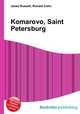 Komarovo, Saint Petersburg, Jesse Russell,Ronald Cohn 