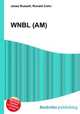 WNBL (AM), Jesse Russell,Ronald Cohn 