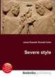 Severe style, Jesse Russell,Ronald Cohn 