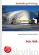 Ice rink, Jesse Russell,Ronald Cohn 