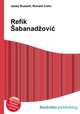 Refik Sabanadzovic, Jesse Russell,Ronald Cohn 