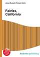 Fairfax, California, Jesse Russell,Ronald Cohn 