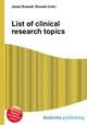 List of clinical research topics, Jesse Russell,Ronald Cohn 
