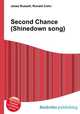 Second Chance (Shinedown song), Jesse Russell,Ronald Cohn 
