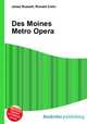 Des Moines Metro Opera, Jesse Russell,Ronald Cohn 