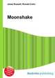 Moonshake, Jesse Russell,Ronald Cohn 