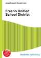 Fresno Unified School District, Jesse Russell,Ronald Cohn 