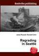Regrading in Seattle, Jesse Russell,Ronald Cohn 