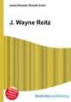J. Wayne Reitz, Jesse Russell,Ronald Cohn 