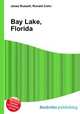 Bay Lake, Florida, Jesse Russell,Ronald Cohn 