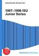 1997–1998 ISU Junior Series, Jesse Russell,Ronald Cohn 