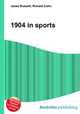 1904 in sports, Jesse Russell,Ronald Cohn 