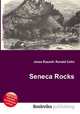 Seneca Rocks, Jesse Russell,Ronald Cohn 