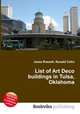 List of Art Deco buildings in Tulsa, Oklahoma, Jesse Russell,Ronald Cohn 