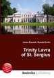 Trinity Lavra of St. Sergius, Jesse Russell,Ronald Cohn 