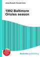 1992 Baltimore Orioles season, Jesse Russell,Ronald Cohn 