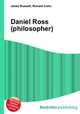 Daniel Ross (philosopher), Jesse Russell,Ronald Cohn 