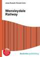 Wensleydale Railway, Jesse Russell,Ronald Cohn 