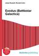 Exodus (Battlestar Galactica), Jesse Russell,Ronald Cohn 