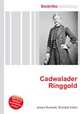 Cadwalader Ringgold, Jesse Russell,Ronald Cohn 