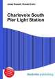 Charlevoix South Pier Light Station, Jesse Russell,Ronald Cohn 