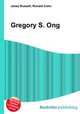 Gregory S. Ong, Jesse Russell,Ronald Cohn 