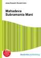 Mahadeva Subramania Mani, Jesse Russell,Ronald Cohn 