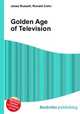 Golden Age of Television, Jesse Russell,Ronald Cohn 