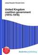 United Kingdom coalition government (1915–1916), Jesse Russell,Ronald Cohn 