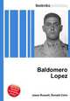 Baldomero Lopez, Jesse Russell,Ronald Cohn 