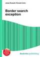 Border search exception, Jesse Russell,Ronald Cohn 