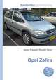 Opel Zafira, Jesse Russell,Ronald Cohn 