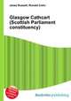 Glasgow Cathcart (Scottish Parliament constituency), Jesse Russell,Ronald Cohn 