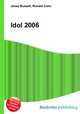 Idol 2006, Jesse Russell,Ronald Cohn 