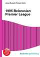 1995 Belarusian Premier League, Jesse Russell,Ronald Cohn 