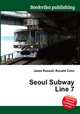 Seoul Subway Line 7, Jesse Russell,Ronald Cohn 