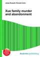 Xue family murder and abandonment, Jesse Russell,Ronald Cohn 